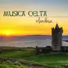 Musica Celta All Stars - Música Celta Irlandesa para el Día de San Patricio - Música de Arpa Relajante
